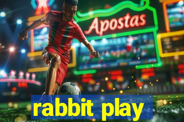 rabbit play